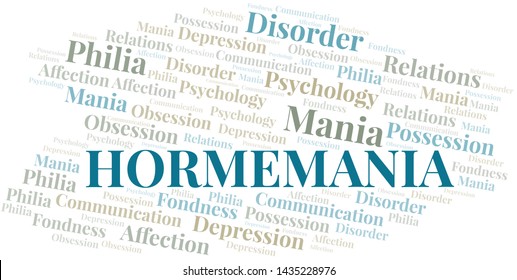 Hormemania word cloud. Type of mania, made with text only.