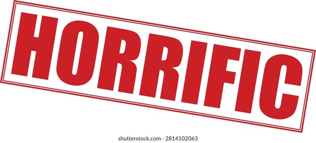 Horrific red rubber stamp vector illustration with bold text design isolated on a white background