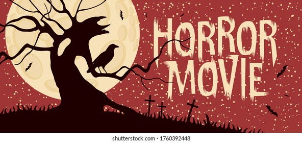 Horror movie. Vector poster with a silhouette of a dead sinister tree and a raven in a cemetery on the night of the full moon. Scary movie. Suitable for poster, flyer, ticket, banner, invitation, ad