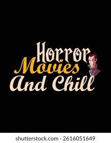 Horror Movies  T Shirt Design
