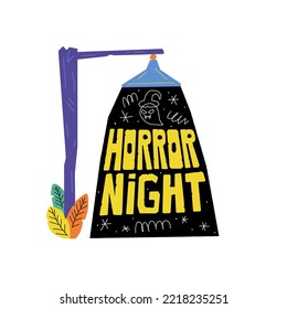 Horror night lettering. Halloween handdrawn illustration with scary atmosphere. Mystery outdoor lamp. Spooky design element with ghost. Autumn season picture. Clipart for frightful party.