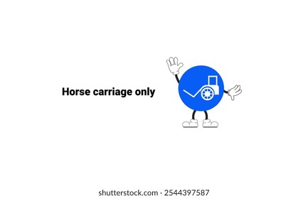 Horse carriage sign graphic vector illustration with cartoon characters. Graphic design is suitable for children's education, story books, or traffic safety materials. vector illustration