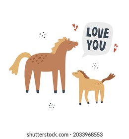 Horse with foal. Hand drawn vector illustration with lettering. Mother animal with her baby says love you.