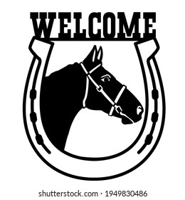 Horse and horseshoe welcome sign illustration isolated on white for print or design. Vector Farm cowboy rodeo