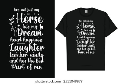 Horse riding horse lovers best horses typography graphics tshirt design