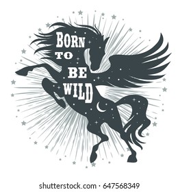 Horse silhouette with wings, stars, moon and text. Inspirational, mystic, fantasy, tattoo art. Abstact poster or prints on t-shirts and bags. Vector Illustration pegasus