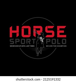 horse sport polo and player sign. Vector Illustration.Typography for t shirt print.horse racing