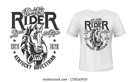 Horse Stallion T-shirt Print. Racing, Equestrian Sport Club Vector Mascot. Mare Animal, Monochrome Horse Head And Grunge Typography On White Apparel Template. Bronco Sports Team T-shirt Mockup