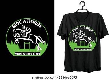 Horse T-shirt Design. Typography, Custom, Vector t-shirt design. Horse t-shirt design for Horse lovers and horse reaching tournament.
