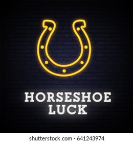 Horseshoe. Neon bright sign. Logo. Bright Banner. Horseshoe luck. Emblem. Vector image