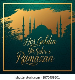 Hos geldin ya sehri Ramazan.Hos geldin Ramazan.Translation from turkish: Welcoming Ramadan.