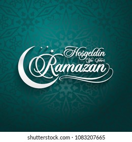 Hosgeldin ya sehri Ramazan. Translation from turkish: Welcoming Ramadan.
