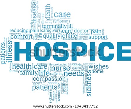 Hospice vector illustration word cloud isolated on a white background.