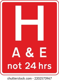 Hospital Ahead With Accident And
Emergency Facilities, The Highway Code Traffic Sign, Signs Giving Orders, Signs With Red Circles Are Mostly Prohibitive. Plates Below Signs Qualify Their Message.