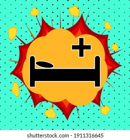 Hospital bed sign, pop art explosion, vector illustration for design