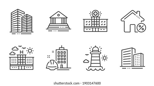 Hospital building, Hotel and Court building line icons set. Skyscraper buildings, Loan house and Lighthouse signs. Buildings symbol. Medical help, Travel, Government house. Buildings set. Vector