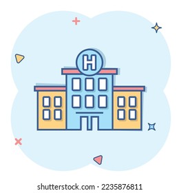 Hospital building icon in comic style. Medical clinic cartoon vector illustration on isolated background. Medicine splash effect sign business concept.