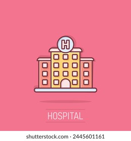 Hospital building icon in comic style. Medical clinic cartoon vector illustration on isolated background. Medicine splash effect sign business concept.