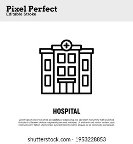 Hospital building thin line icon. Pixel perfect, editable stroke. Vector illustration.