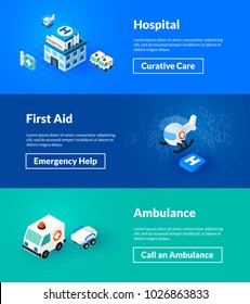 Hospital first aid and ambulance banners of isometric color design, concepts vector illustration for web poster template and printed materials, horizontal landscape orientation