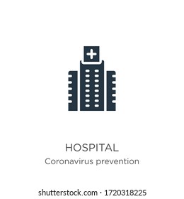 Hospital icon vector. Trendy flat hospital icon from Coronavirus Prevention collection isolated on white background. Vector illustration can be used for web and mobile graphic design, logo, eps10