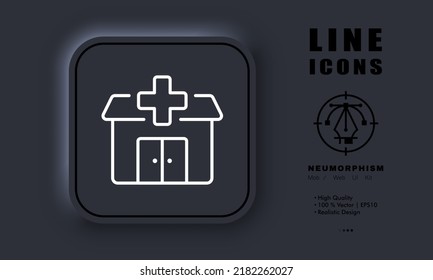 Hospital Line Icon. Building With A Cross, Clinic, Treatment, Patients, Doctor, Ambulance, Prescrition, Emergency Room. Healthcare Concept. Neomorphism. Vector Line Icon For Business And Advertising.