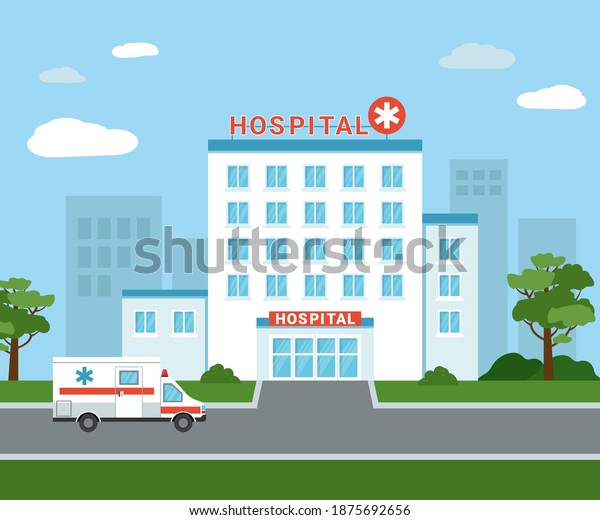 Hospital outside. Ambulance next to the\
medical building. Treatment during isolation. First emergency aid.\
Health care. City background with trees and houses. Modern vector\
flat illustrations