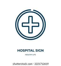 Hospital sign icon. Linear vector illustration from healthy life collection. Outline hospital sign icon vector. Thin line symbol for use on web and mobile apps, logo, print media.