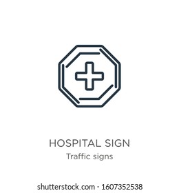 Hospital sign icon. Thin linear hospital sign outline icon isolated on white background from traffic signs collection. Line vector sign, symbol for web and mobile
