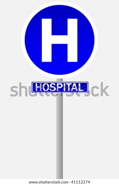 Hospital Sign Traffic Stock Vector (Royalty Free) 41112274