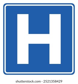 Hospital Sign Vector. Traffic. Road. Blue Illustration.
