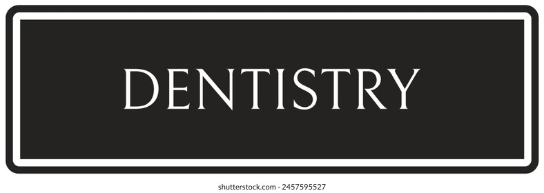 hospital way finding door sign dentistry