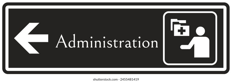 Hospital way finding sign - administration door sign