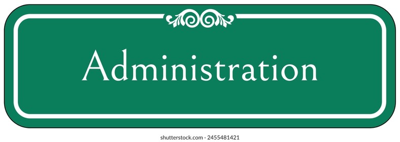 Hospital way finding sign - administration door sign