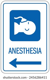 Hospital way finding sign anesthesia