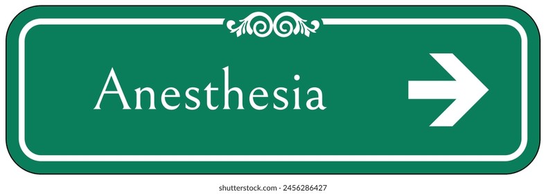 Hospital way finding sign anesthesia