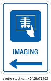 Hospital way finding sign imaging department