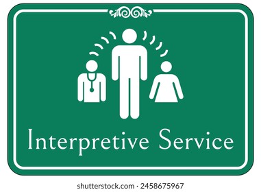 Hospital way finding sign interpretative service