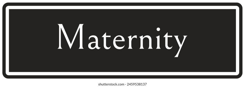 Hospital way finding sign maternity