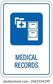 Hospital way finding sign medical records