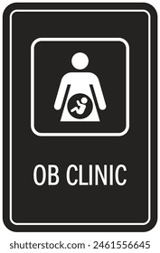Hospital way finding sign obstetrics (OB) clinic