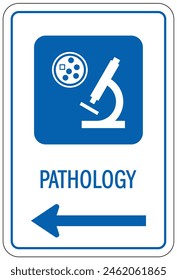 Hospital way finding sign pathology
