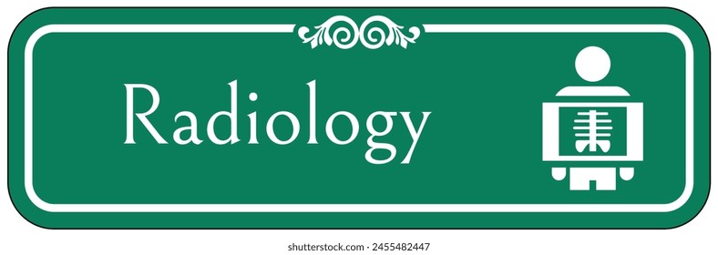 Hospital way finding sign - radiology door sign