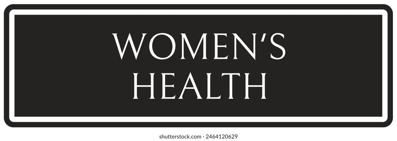 Hospital way finding sign women's health