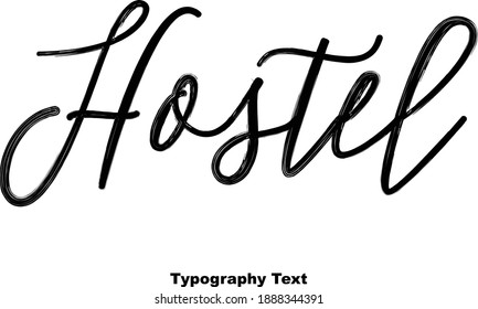 Hostel Cursive Kalligrafie, schwarzer Text auf weißem Hintergrund