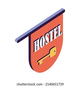 Hostel isometric composition with isolated image of hanging signboard on blank background vector illustration