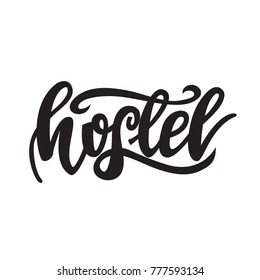 Hostel Lettering. Vector illustration.