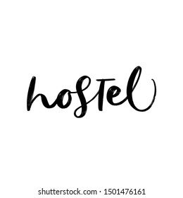 HOSTEL. VECTOR HAND LETTERING TYPOGRAPHY LOGO