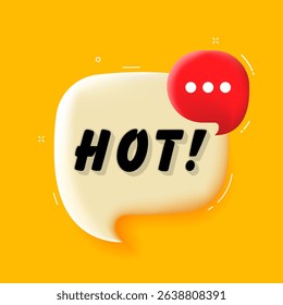 Hot. 3D speech bubble with bold lettering. Colorful pop art style. Vector illustration for business, motivation, and advertising.