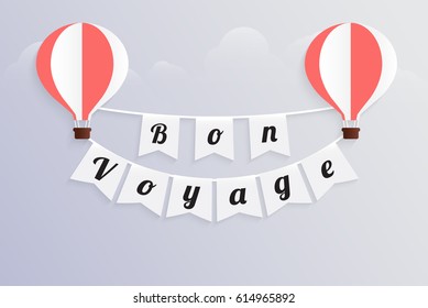 hot air balloon bon voyage calligraphy text on bunting flag flat design, vector illustration EPS10